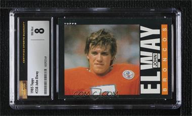 1985 Topps - [Base] #238 - John Elway [CSG 8 NM/Mint]