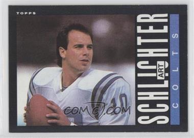 1985 Topps - [Base] #266 - Art Schlichter