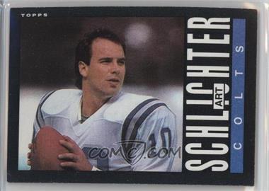 1985 Topps - [Base] #266 - Art Schlichter