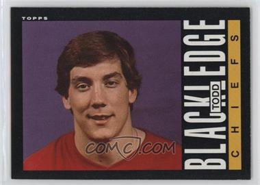 1985 Topps - [Base] #272 - Todd Blackledge