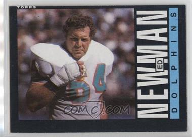 1985 Topps - [Base] #316 - Ed Newman