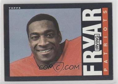 1985 Topps - [Base] #325 - Irving Fryar [EX to NM]