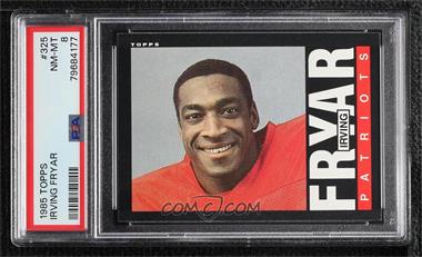 1985 Topps - [Base] #325 - Irving Fryar [PSA 8 NM‑MT]