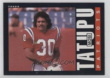 1985 Topps - [Base] #333 - Mosi Tatupu