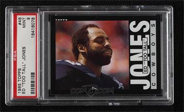 1985 Topps - [Base] #46 - Too Tall Jones [PSA 9 MINT]