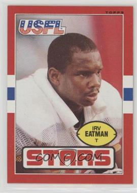 1985 Topps USFL - [Base] #12 - Irv Eatman