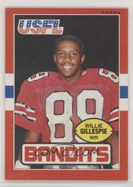 1985 Topps USFL - [Base] #127 - Willie Gillespie