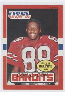 1985 Topps USFL - [Base] #127 - Willie Gillespie