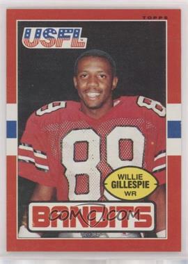 1985 Topps USFL - [Base] #127 - Willie Gillespie