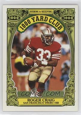 1986 Topps - 1000 Yard Club #22 - Roger Craig [EX to NM]