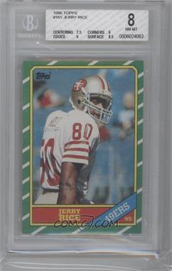 1986 Topps - [Base] #161.2 - Jerry Rice (D* on Copyright Line) [BGS 8 NM‑MT]