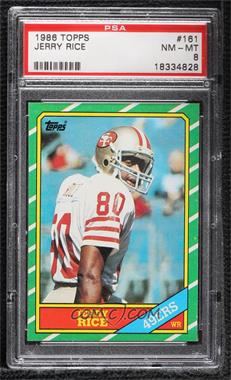 1986 Topps - [Base] #161.2 - Jerry Rice (D* on Copyright Line) [PSA 8 NM‑MT]