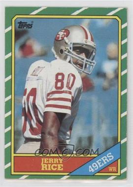 1986 Topps - [Base] #161.2 - Jerry Rice (D* on Copyright Line) [EX to NM]