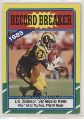 1986 Topps - [Base] #2.2 - Record Breaker - Eric Dickerson (D* on Copyright Line)
