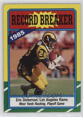 1986 Topps - [Base] #2.2 - Record Breaker - Eric Dickerson (D* on Copyright Line)