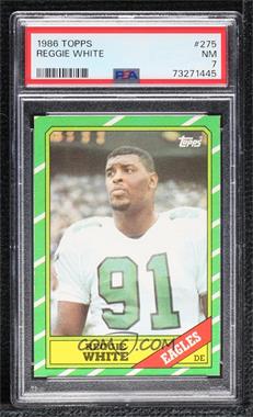 1986 Topps - [Base] #275 - Reggie White [PSA 7 NM]