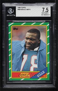 1986 Topps - [Base] #389 - Bruce Smith [BGS 7.5 NEAR MINT+]