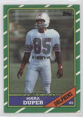 1986 Topps - [Base] #48.2 - Mark Duper (D* on Copyright Line) [EX to NM]