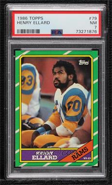 1986 Topps - [Base] #79 - Henry Ellard [PSA 7 NM]