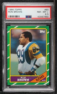 1986 Topps - [Base] #80 - Ron Brown [PSA 8.5 NM‑MT+]