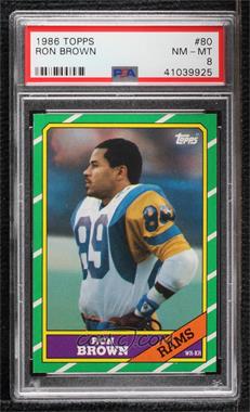 1986 Topps - [Base] #80 - Ron Brown [PSA 8 NM‑MT]