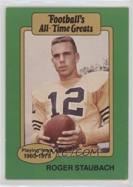 1987 Hygrade Football's All-Time Greats - [Base] #_ROST - Roger Staubach