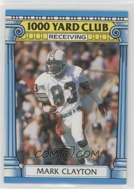 1987 Topps - 1000 Yard Club #14 - Mark Clayton [EX to NM]