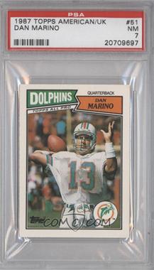 1987 Topps United Kingdom American Football - [Base] #51 - Dan Marino [PSA 7 NM]