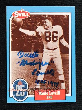 1988 Swell Football Greats Hall of Fame - [Base] #67 - Dante Lavelli [JSA Certified COA Sticker]