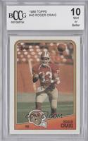 Roger Craig [BCCG 10 Mint or Better]