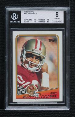 1988 Topps - [Base] #43 - Jerry Rice [BGS 8 NM‑MT]