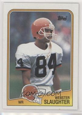 1988 Topps - [Base] #89 - Webster Slaughter