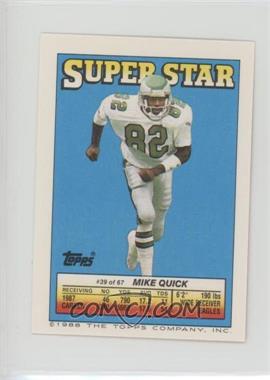 1988 Topps Super Star Sticker Back Cards - [Base] #39.49 - Mike Quick (Keith Byars 49, Jacob Green 265)