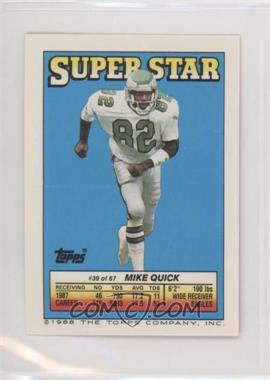 1988 Topps Super Star Sticker Back Cards - [Base] #39.80 - Mike Quick (Garry James 80, Eddie Brown 158)
