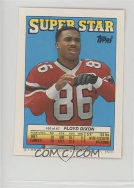 1988 Topps Super Star Sticker Back Cards - [Base] #66.121 - Floyd Dixon (Bobby Hebert 121, Barry Krauss 215)