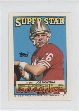 1988 Topps Super Star Sticker Back Cards - [Base] #6.91 - Joe Montana (Dave Brown 91, Larry Kinnebrew 156)