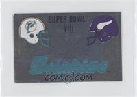 Super Bowl VIII (Miami Dolphins vs. Minnesota Vikings)