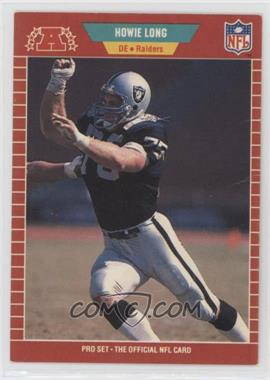 1989 Pro Set - [Base] #186 - Howie Long [Good to VG‑EX]