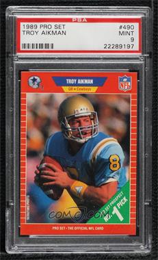 1989 Pro Set - [Base] #490 - Troy Aikman [PSA 9 MINT]