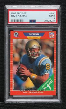 1989 Pro Set - [Base] #490 - Troy Aikman [PSA 9 MINT]