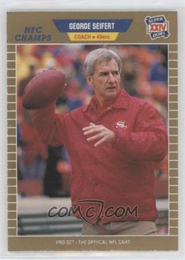 1989 Pro Set Super Bowl XXIV Binder Set - [Base] #389 - George Seifert