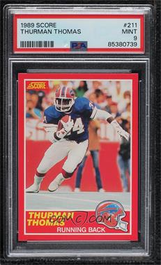 1989 Score - [Base] #211 - Thurman Thomas [PSA 9 MINT]