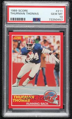 1989 Score - [Base] #211 - Thurman Thomas [PSA 10 GEM MT]