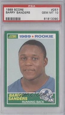 1989 Score - [Base] #257 - Barry Sanders [PSA 10 GEM MT]