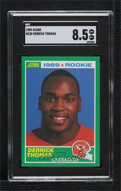 1989 Score - [Base] #258 - Derrick Thomas [SGC 8.5 NM/Mt+]
