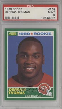 1989 Score - [Base] #258 - Derrick Thomas [PSA 9 MINT]