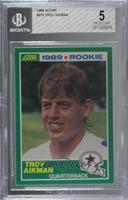 Troy Aikman [BGS 5 EXCELLENT]