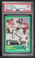 Keith Jackson (84-TE on Back) [PSA 9 MINT]