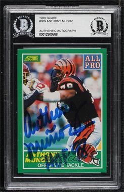 1989 Score - [Base] #309 - Anthony Munoz [BAS Authentic]