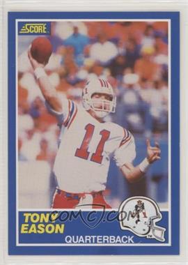 1989 Score - [Base] #32 - Tony Eason